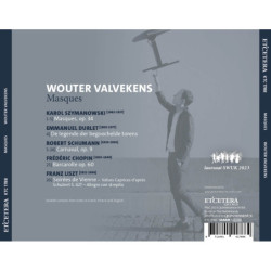 Masques, Szymanowski, Durlet, Schumann, Chopin, Liszt, Wouter Valvekens, piano,