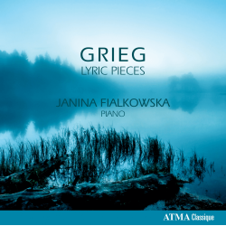 Grieg PIèces lyriques Janina Fialkowska, piano