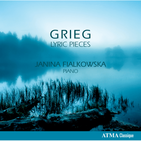 Grieg PIèces lyriques Janina Fialkowska, piano