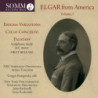 Edward Elgar (1857-1934) - Elgar from America, vol.1