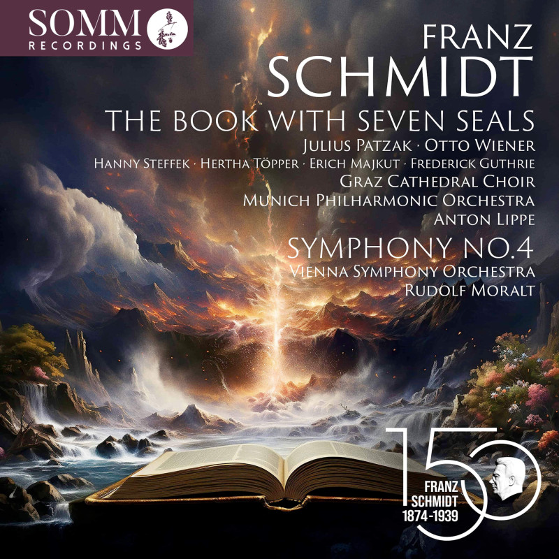 Franz Schmidt Le Livre au sept sceaux The book with seven seals, Symphonie n°4