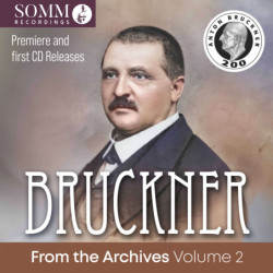 Bruckner from the Archives Volume 2