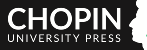 CHOPIN UNIVERSITY PRESS